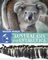 Mondi selvaggi: Australasia e Antartide - Wildlife Worlds: Australasia and Antarctica