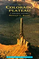 L'altopiano del Colorado: Una storia geologica - The Colorado Plateau: A Geologic History