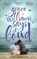 Grace Williams lo dice ad alta voce - Grace Williams Says It Loud