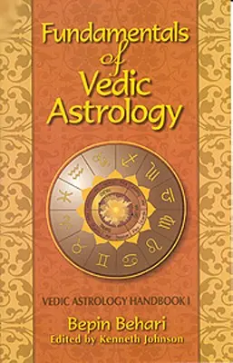 Fondamenti di astrologia vedica: Manuale dell'astrologo vedico Vol. I - Fundamentals of Vedic Astrology: Vedic Astrologer's Handbook Vol. I