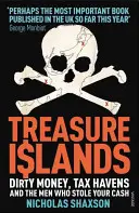 Le isole del tesoro - I paradisi fiscali e gli uomini che hanno rubato il mondo - Treasure Islands - Tax Havens and the Men who Stole the World
