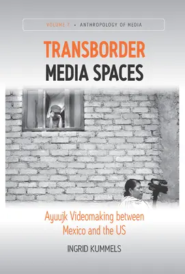 Spazi mediatici transfrontalieri: Videomaking ayuujk tra Messico e Stati Uniti - Transborder Media Spaces: Ayuujk Videomaking Between Mexico and the Us