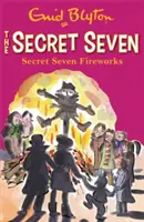 Sette segreti: I fuochi d'artificio dei sette segreti - Libro 11 - Secret Seven: Secret Seven Fireworks - Book 11