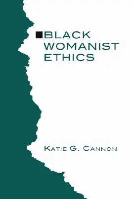 Etica femminista nera - Black Womanist Ethics