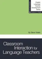 Interazione in classe per insegnanti di lingue - Classroom Interaction for Language Teachers