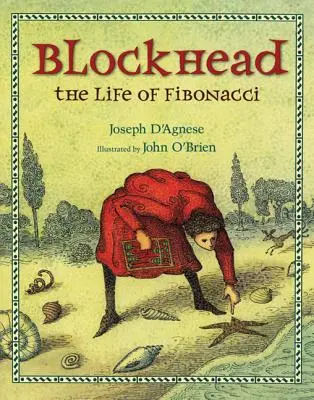 Testa di legno: La vita di Fibonacci - Blockhead: The Life of Fibonacci