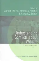 Comprendere i conflitti sulla fauna selvatica: Un approccio biosociale - Understanding Conflicts about Wildlife: A Biosocial Approach