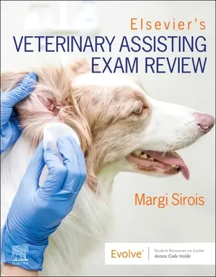Esame di assistenza veterinaria di Elsevier - Elsevier's Veterinary Assisting Exam Review