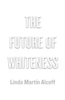 Il futuro del bianco - The Future of Whiteness