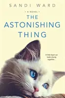 La cosa sorprendente - The Astonishing Thing