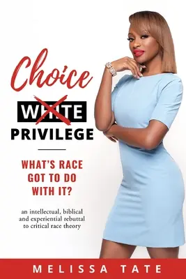 Privilegio della scelta: Cosa c'entra la razza? - Choice Privilege: What's Race Got To Do With It?