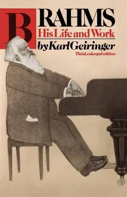 Brahms: la sua vita e la sua opera - Brahms: His Life and Work