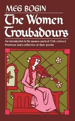 Le donne trovatrici - The Women Troubadours