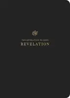 Diario delle Scritture ESV: Apocalisse: Rivelazione - ESV Scripture Journal: Revelation: Revelation