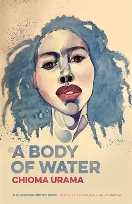 Un corpo d'acqua: Poesie - A Body of Water: Poems