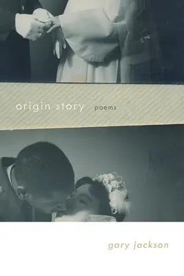 Storia delle origini: Poesie - Origin Story: Poems