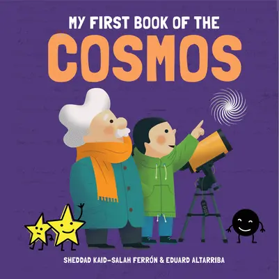 Il mio primo libro del cosmo - My First Book of the Cosmos