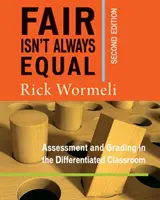 L'equità non è sempre uguale, 2a edizione: Valutazione e valutazione nella classe differenziata - Fair Isn't Always Equal, 2nd Edition: Assessment & Grading in the Differentiated Classroom