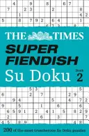 Il Times Super Fiendish Su Doku Libro 2, 2 - The Times Super Fiendish Su Doku Book 2, 2