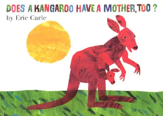 Anche il canguro ha una madre? Libro da tavolo - Does a Kangaroo Have a Mother, Too? Board Book