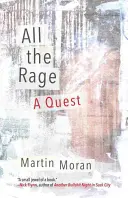 Tutta la rabbia: una ricerca - All the Rage: A Quest
