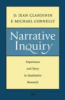 Inchiesta narrativa: Esperienza e storia nella ricerca qualitativa - Narrative Inquiry: Experience and Story in Qualitative Research