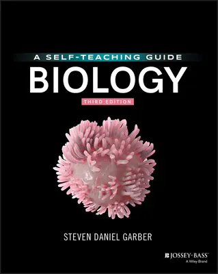 Biologia: Guida all'autoapprendimento - Biology: A Self-Teaching Guide