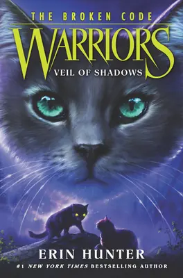 Guerrieri: Il Codice Infranto: Velo d'ombra - Warriors: The Broken Code: Veil of Shadows