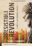 La rivoluzione irresistibile: Vivere come un radicale ordinario - The Irresistible Revolution: Living as an Ordinary Radical