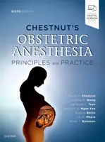 Anestesia ostetrica di Chestnut: Principi e pratica - Chestnut's Obstetric Anesthesia: Principles and Practice