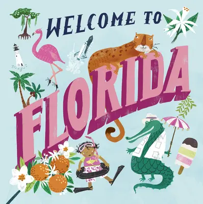 Benvenuti in Florida (Benvenuti a) - Welcome to Florida (Welcome To)