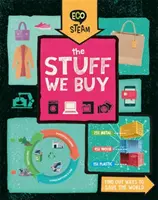 Eco STEAM: le cose che compriamo - Eco STEAM: The Stuff We Buy