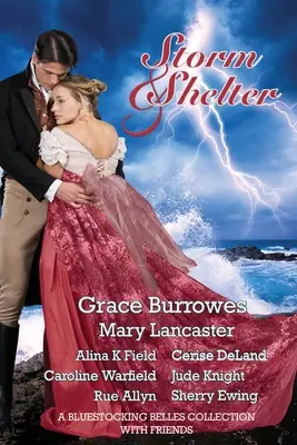 Tempesta e rifugio: Una collezione di campane bluestocking con gli amici - Storm and Shelter: A Bluestocking Belles Collection With Friends