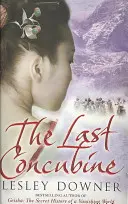 L'ultima concubina - Il quartetto dello Shogun, libro 2 - Last Concubine - The Shogun Quartet, Book 2