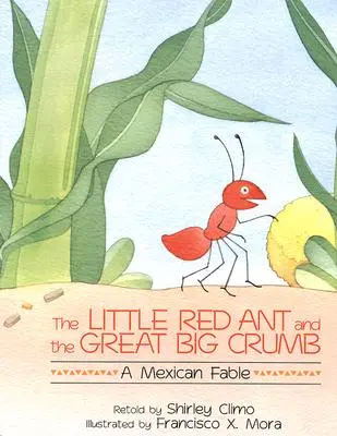 La piccola formica rossa e la grande briciola - The Little Red Ant and the Great Big Crumb