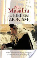 La Bibbia e il sionismo: tradizioni inventate, archeologia e postcolonialismo in Palestina-Israele - The Bible and Zionism: Invented Traditions, Archaeology and Post-Colonialism in Palestine-Israel