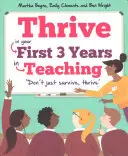 Prosperare: Nei primi tre anni di insegnamento - Thrive: In Your First Three Years in Teaching