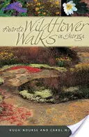 Le passeggiate preferite per i fiori selvatici in Georgia - Favorite Wildflower Walks in Georgia
