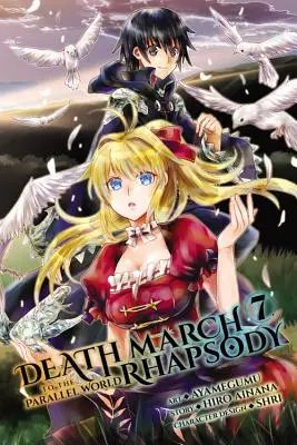 Marcia della morte verso il mondo parallelo Rhapsody, Vol. 7 (Manga) - Death March to the Parallel World Rhapsody, Vol. 7 (Manga)