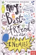 Il mio migliore amico e altri nemici - My Best Friend and Other Enemies
