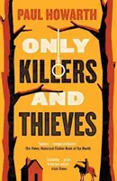 Solo assassini e ladri - Only Killers and Thieves