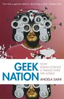 Geek Nation: Come la scienza indiana sta conquistando il mondo - Geek Nation: How Indian Science Is Taking Over the World
