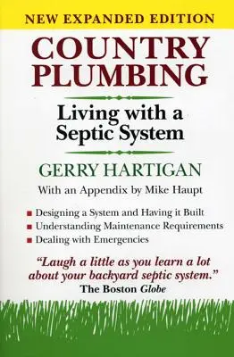 Impianto idraulico di campagna: Vivere con un sistema settico, 2a edizione - Country Plumbing: Living with a Septic System, 2nd Edition