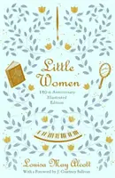 Piccole donne: edizione per il 150° anniversario - Little Women: 150th Anniversary Edition