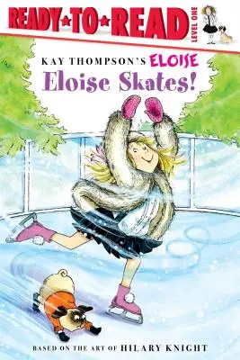 Eloise pattina! Pronto per la lettura livello 1 - Eloise Skates!: Ready-To-Read Level 1