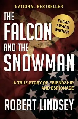 Il falco e il pupazzo di neve: Una storia vera di amicizia e spionaggio - The Falcon and the Snowman: A True Story of Friendship and Espionage