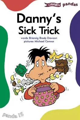 Il trucco malato di Danny - Danny's Sick Trick