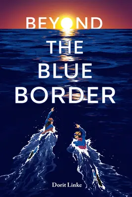 Oltre il confine blu - Beyond the Blue Border