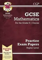 Documenti pratici di matematica GCSE: Higher - per il corso Grade 9-1 - GCSE Maths Practice Papers: Higher - for the Grade 9-1 Course