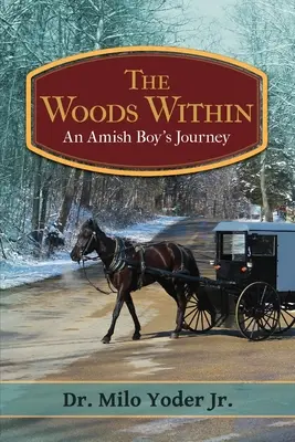 I boschi all'interno - The Woods Within